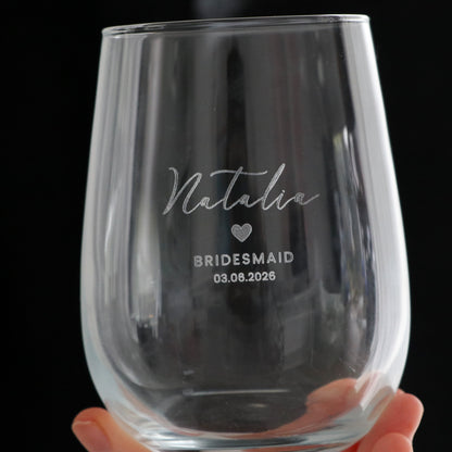 Engraved Bridesmaid Stemless Glass