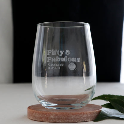 Fifty & Fabulous Birthday Stemless Wine Glass